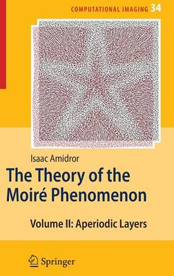 Cover of The Theory of the Moire Phenomenon