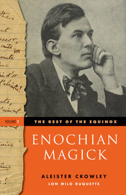 Book cover for Enochian Magick: Best of the Equinox, Volume I