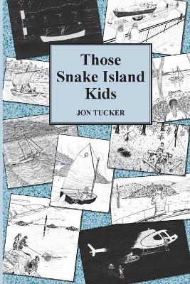 Book cover for Those Snake Island Kids