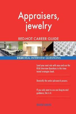 Book cover for Appraisers, jewelry RED-HOT Career Guide; 2534 REAL Interview Questions