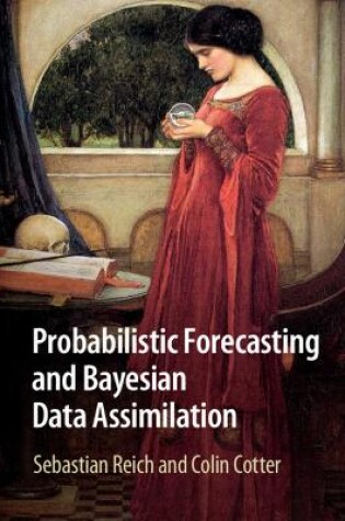 Cover of Probabilistic Forecasting and Bayesian Data Assimilation