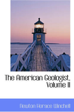 Cover of The American Geologist, Volume II