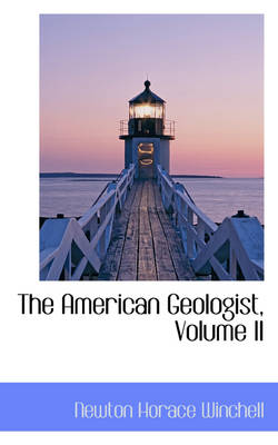 Book cover for The American Geologist, Volume II