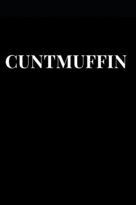 Book cover for Cuntmuffin
