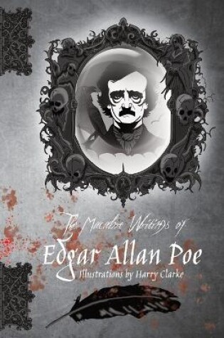 Cover of The Macabre Writings of Edgar Allan Poe