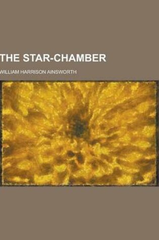 Cover of The Star-Chamber