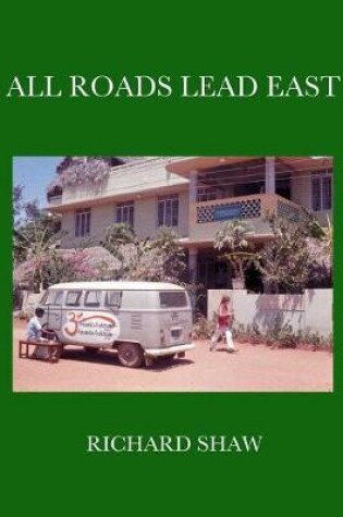 Cover of All Roads Lead East