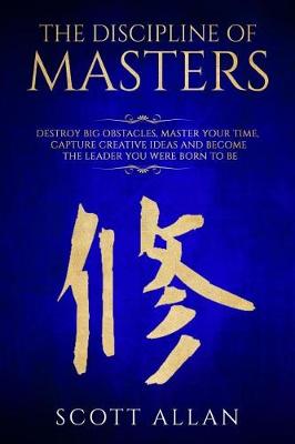 Book cover for The Discipline of Masters