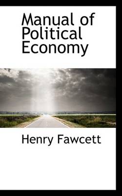 Book cover for Manual of Political Economy