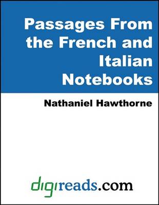 Cover of Passages from the French and Italian Notebooks