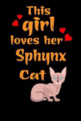 Book cover for This Girl Loves Her Sphynx Cat