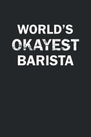 Cover of World's Okayest Barista