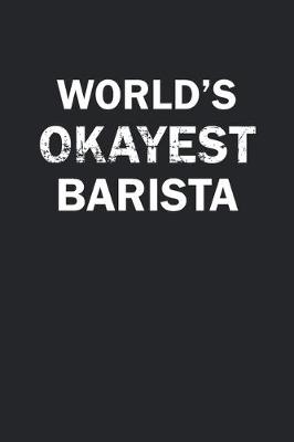 Book cover for World's Okayest Barista