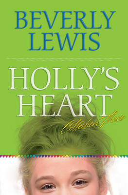 Book cover for Holly's Heart Collection Three