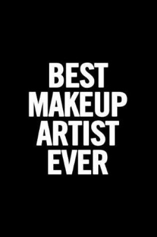 Cover of Best Makeup Artist Ever