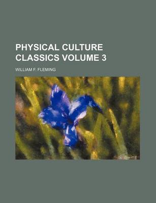 Book cover for Physical Culture Classics Volume 3