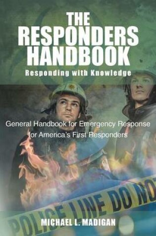 Cover of The Responders Handbook Responding with Knowledge