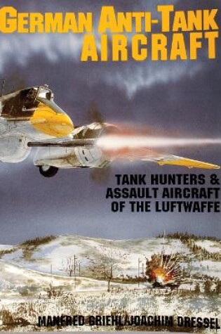 Cover of German Anti-Tank Aircraft