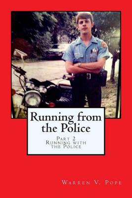 Cover of Running from the Police, Part 2 -Running with the Police