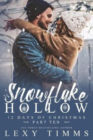 Cover of Snowflake Hollow - Part 10