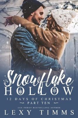 Book cover for Snowflake Hollow - Part 10