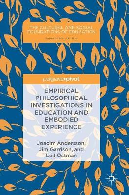 Book cover for Empirical Philosophical Investigations in Education and Embodied Experience