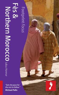 Book cover for Fes & Northern Morocco Footprint Focus Guide