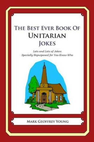 Cover of The Best Ever Book of Unitarian Jokes