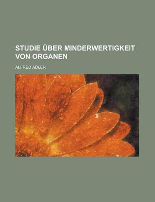 Book cover for Studie Uber Minderwertigkeit Von Organen