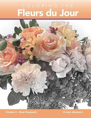 Cover of Coloring the Fleurs Du Jour