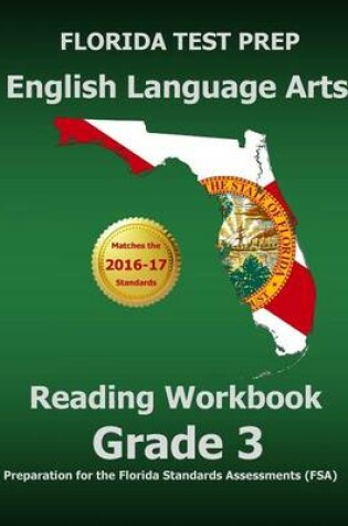 Cover of Florida Test Prep English Language Arts Reading Workbook Grade 3