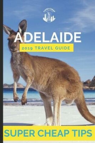 Cover of Super Cheap Adelaide