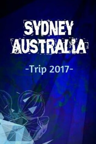 Cover of Sydney Australia Trip 2017