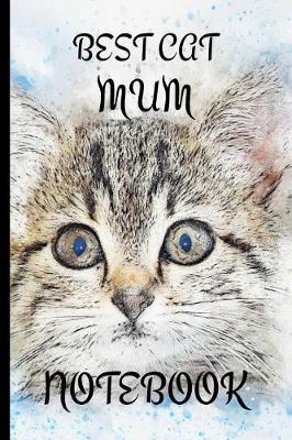 Book cover for Best Cat Mum Notebook