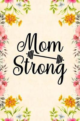 Book cover for Mom Strong