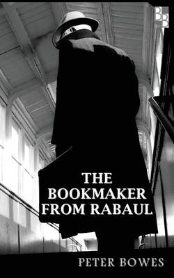 Book cover for The Bookmaker from Rabaul