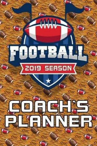 Cover of Coach's Planner Football 2019 Season