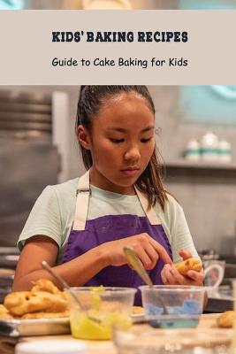 Book cover for Kids' Baking Recipes