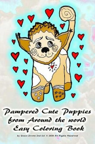 Cover of Pampered Cute Puppies from Around the World Easy Coloring Book
