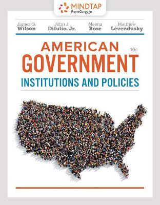 Book cover for Mindtap Political Science, 1 Term (6 Months) Printed Access Card for Wilson/Dilulio/Bose/Levendusky's American Government: Institutions and Policies, 16th