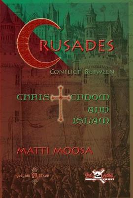 Book cover for The Crusades: Conflict Between Christendom and Islam