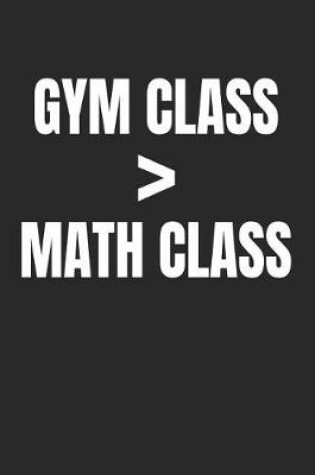 Cover of Gym Class > Math Class