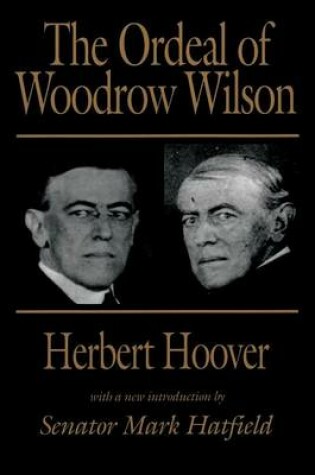 Cover of The Ordeal of Woodrow Wilson