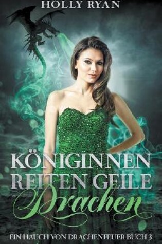 Cover of K�niginnen reiten geile Drachen