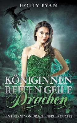 Book cover for Königinnen reiten geile Drachen