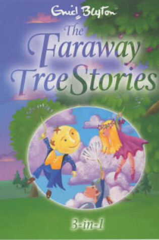 Cover of The Faraway Tree Stories