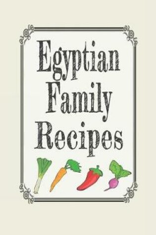 Cover of Egyptian Family Recipes