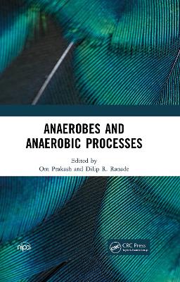 Cover of Anaerobes and Anaerobic Processes