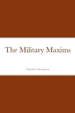 Cover of The Military Maxims