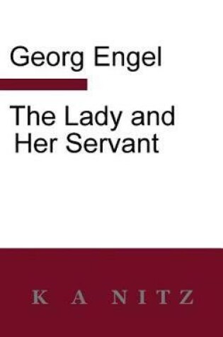 Cover of The Lady And Her Servant